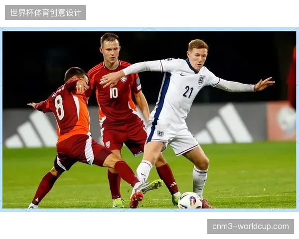 格伊和孔萨搭档中卫组合，英格兰队新防线将在世界杯首战迎来严峻考验
